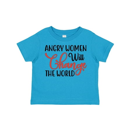 

Inktastic Angry Women Will Change the World Gift Toddler Boy or Toddler Girl T-Shirt