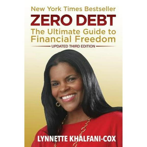 Pre-Owned Zero Debt: The Ultimate Guide to Financial Freedom 3rd Edition (Paperback) 193245070X 9781932450705