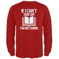 thumbnail image 1 of If I Can't Take my Book, I'm not Going Red Adult Long Sleeve T-Shirt, 1 of 1