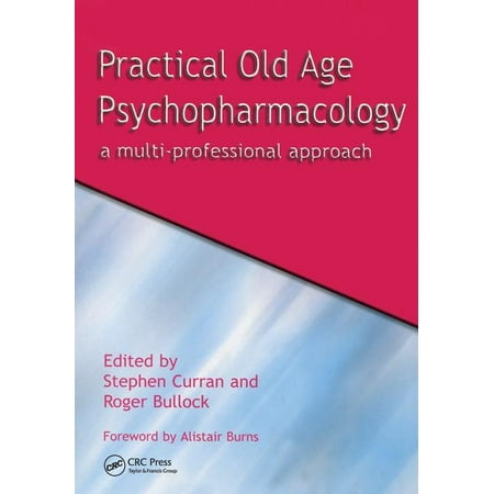 UPC: 9781857759587 | Practical Old Age Psychopharmacology: A Multi-Professional Approach (Paperback)