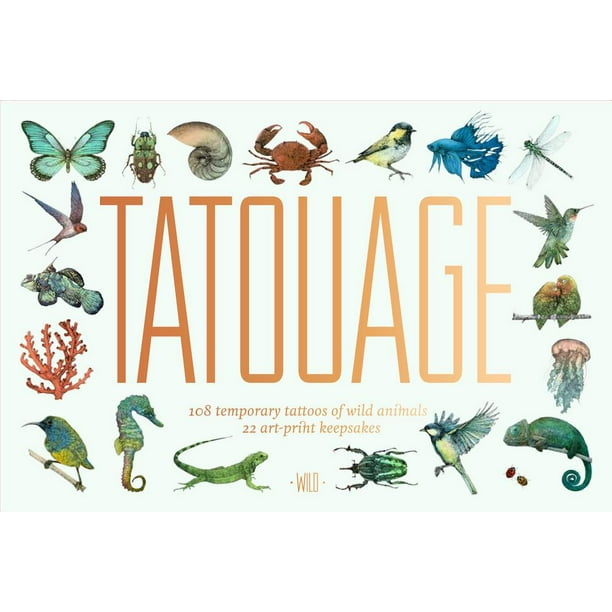 Tatouage: Wild : 108 Temporary Tattoos of Wild Animals and 21 Art-Print Keepsakes Tatouage: Wild : 108 Temporary Tattoos of Wild Animals and 21 Art-Print Keepsakes