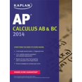 thumbnail image 1 of Pre-Owned Kaplan AP Calculus AB & BC 2014 (Kaplan Test Prep) (Paperback) 1618652516 9781618652515, 1 of 1
