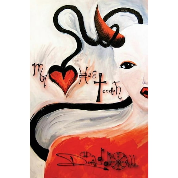 My Heart Has Teeth, (Paperback)