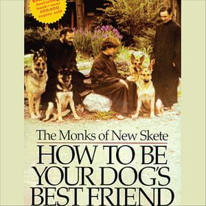 How to Be Your Dog's Best Friend - Audiobook