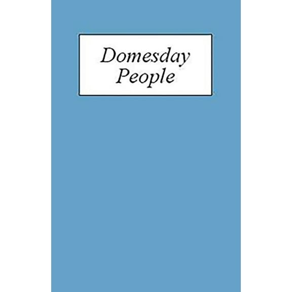 Domesday People: A Prosopography of Persons Occurring in English Documents 1066-1166 I: Domesday Book, (Hardcover)