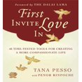 thumbnail image 1 of First Invite Love In: 40 Time-Tested Tools for Creating a More Compassionate Life, 1 of 2
