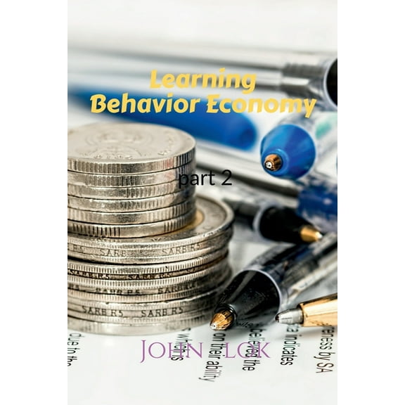 Learning Behavior Economy, (Paperback)