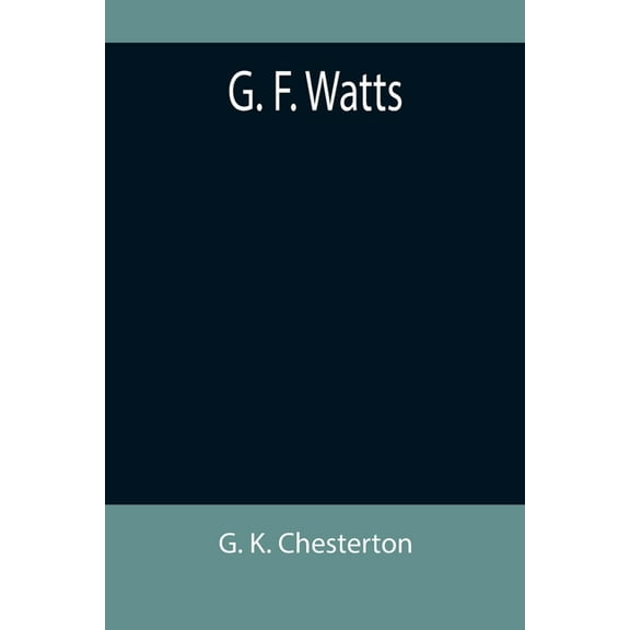 G. F. Watts, (Paperback)