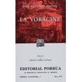 thumbnail image 1 of La vorágine Editorial Porrúa 9789700750293, 1 of 2