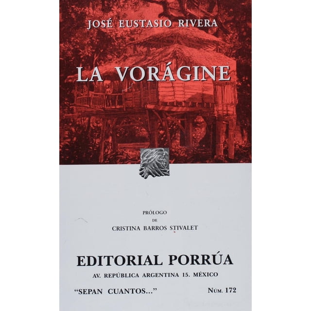 La vorágine Editorial Porrúa 9789700750293
