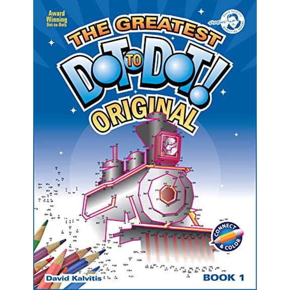 Pre-Owned The Greatest Dot to Dot Book in the World: Book 1 (Paperback) 0970043708 9780970043702