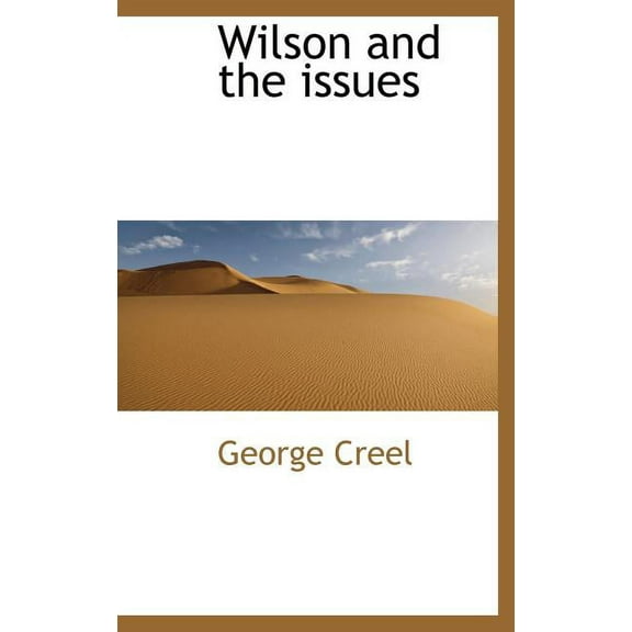Wilson and the Issues (Hardcover)