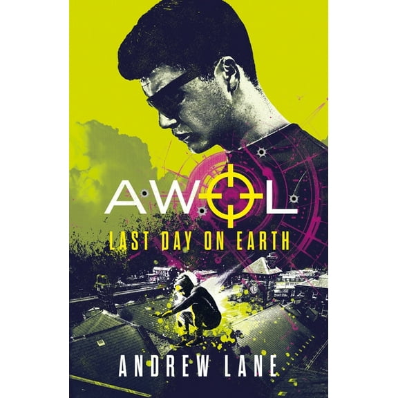 AWOL: Last Day on Earth (Series #4) (Paperback)