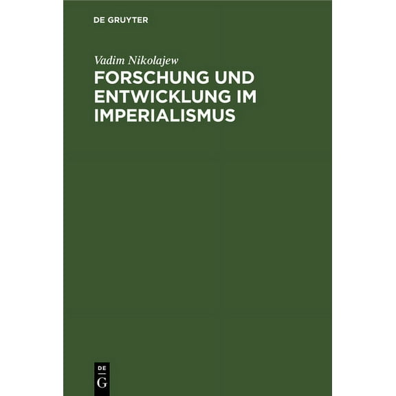 Forschung Und Entwicklung Im Imperialismus, (Hardcover)