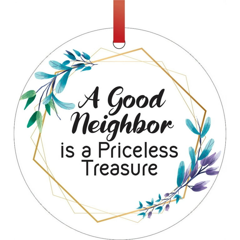 Neighbor Ornament, Neighbor Christmas Ornament,Good Neighbor