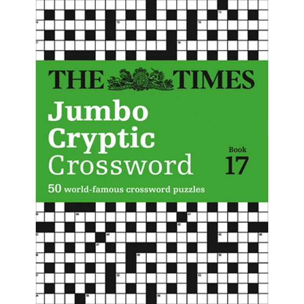 The Times Jumbo Cryptic Crossword Book 17: The World's Most Challenging Cryptic Crossword (Paperback - Used)