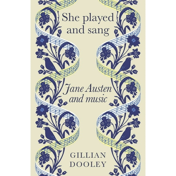 She Played and Sang: Jane Austen and Music, (Paperback)