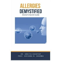 Allergies Demystified: Doctor's Secret Guide, (Paperback)