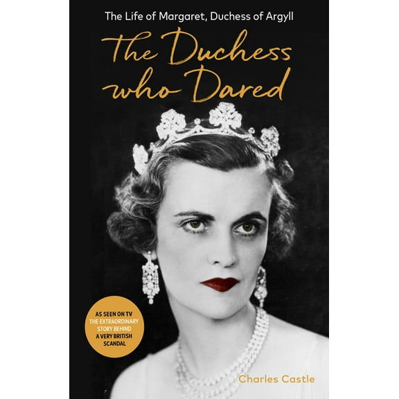 The Duchess Who Dared, (Paperback)