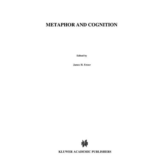 Studies in Cognitive Systems Metaphor and Cognition: An Interactionist Approach, Book 13, (Paperback)