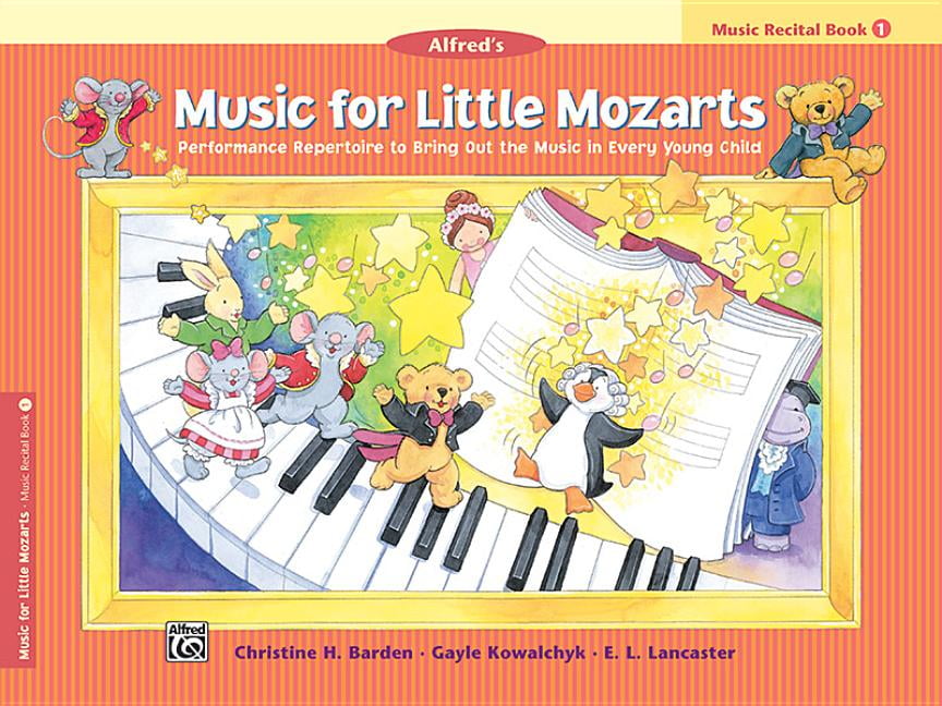 Music for Little Mozarts Recital Book, Bk 1 Performance Repertoire to