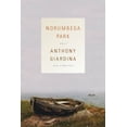 thumbnail image 1 of Pre-Owned Norumbega Park: A Novel (Hardcover) 0374278679 9780374278670, 1 of 1