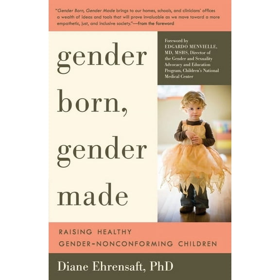 Gender Born, Gender Made - Paperback