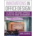 thumbnail image 1 of Pre-Owned Innovations in Office Design: The Critical Influence Approach to Effective Work Environments (Hardcover) 0471730416 9780471730415, 1 of 1