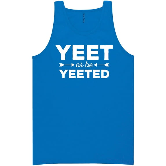 Yeet Or Be Yeeted Neon Tank Top