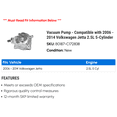 thumbnail image 2 of Vacuum Pump - Compatible with 2006 - 2014 Volkswagen Jetta 2.5L 5-Cylinder 2007 2008 2009 2010 2011 2012 2013, 2 of 2
