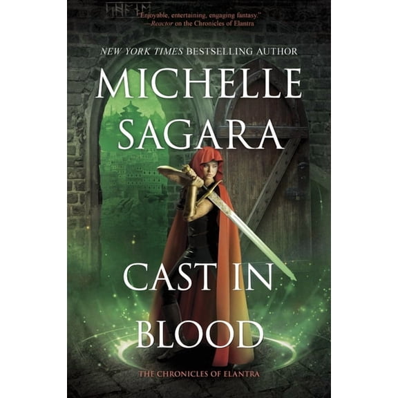 Cast in Blood: A Chronicles of Elantra Novel, (Paperback)