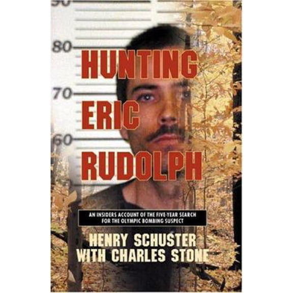 Pre-Owned Hunting Eric Rudolph (Hardcover) 0425199363 9780425199367