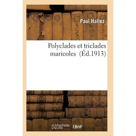 Histoire: Polyclades Et Triclades Maricoles (Paperback)