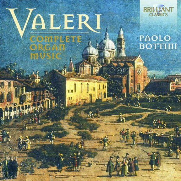 Valeri / Bottini - Complete Organ Music - Music & Performance - CD