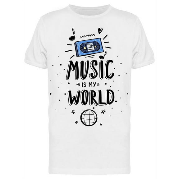 The Music Is My World T-Shirt Men -Image by Shutterstock Men T-Shirt, Male x-Large