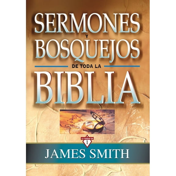 Sermones Y Bosquejos de Toda La Biblia, 13 Tomos En 1, (Hardcover)