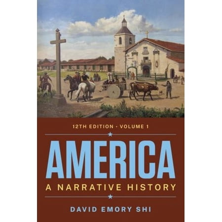 America: A Narrative History (Paperback)