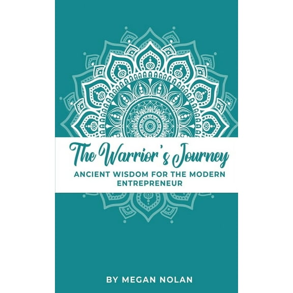 The Warrior's Journey, (Paperback)