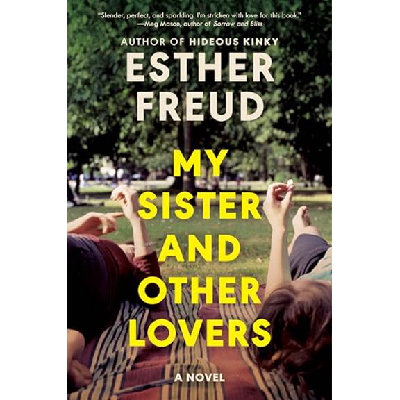 Pre-Owned My Sister and Other Lovers (Hardcover) 0063434474 9780063434479