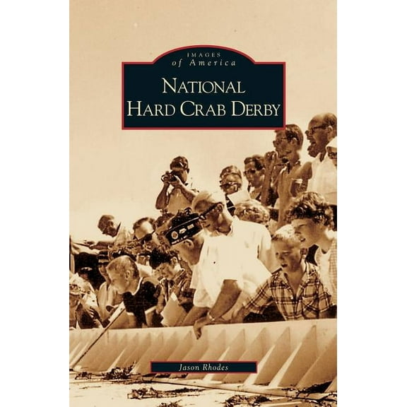 National Hard Crab Derby (Hardcover)