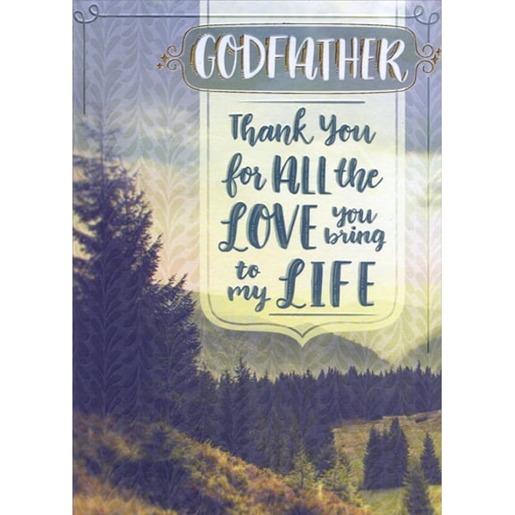 Designer Greetings Evergreen Trees and Mountains: For All The Love Father's Day Card for Godfather