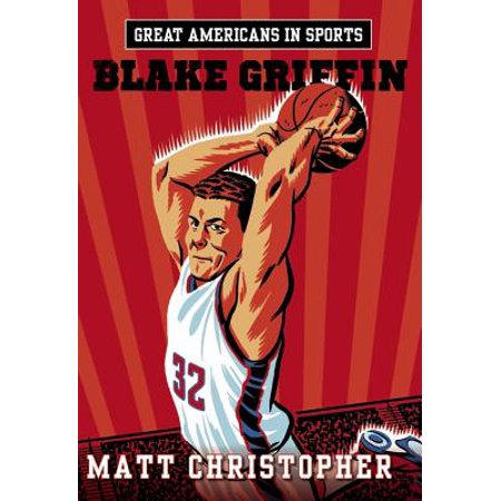 Great Americans in Sports:  Blake Griffin