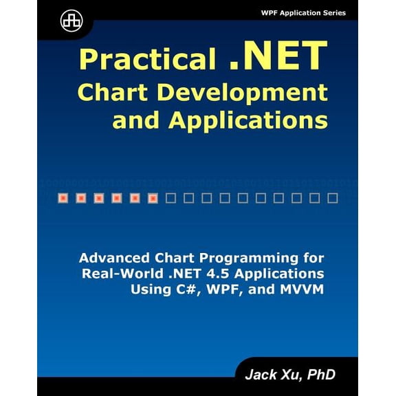 Practical .NET Chart Development and Applications, (Paperback)
