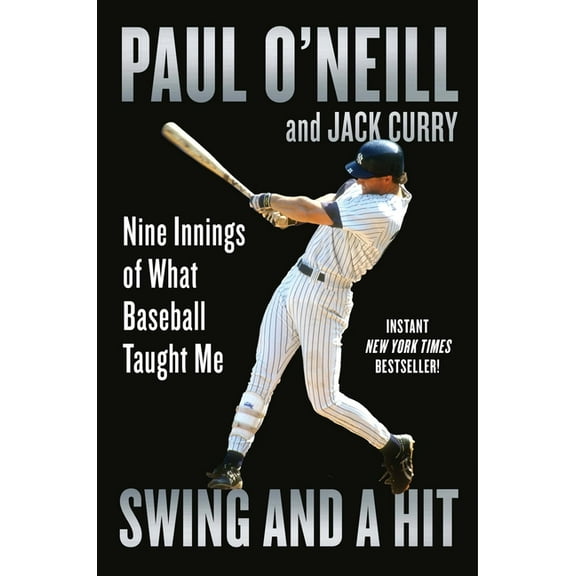 Swing and a Hit: Nine Innings of What Baseball Taught Me (Paperback)