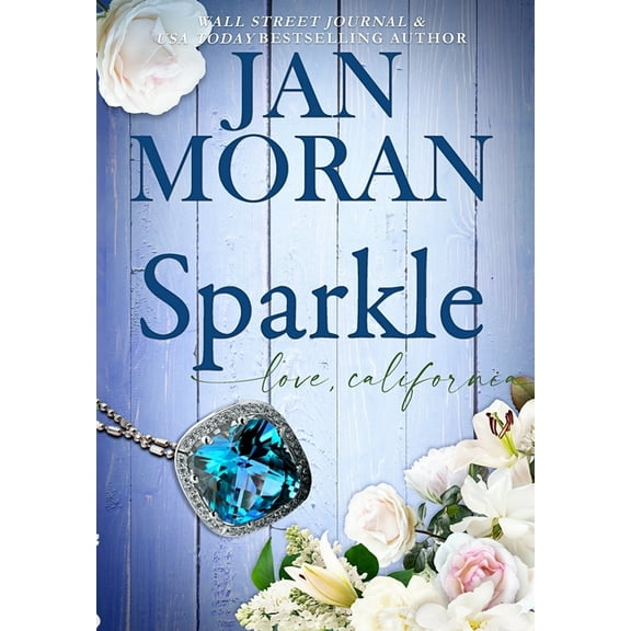 Love California Sparkle, Book 6, (Hardcover)