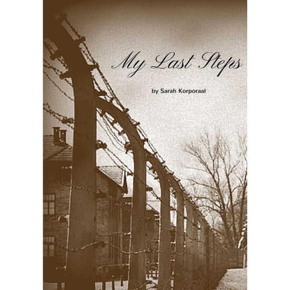 My Last Steps, (Paperback)