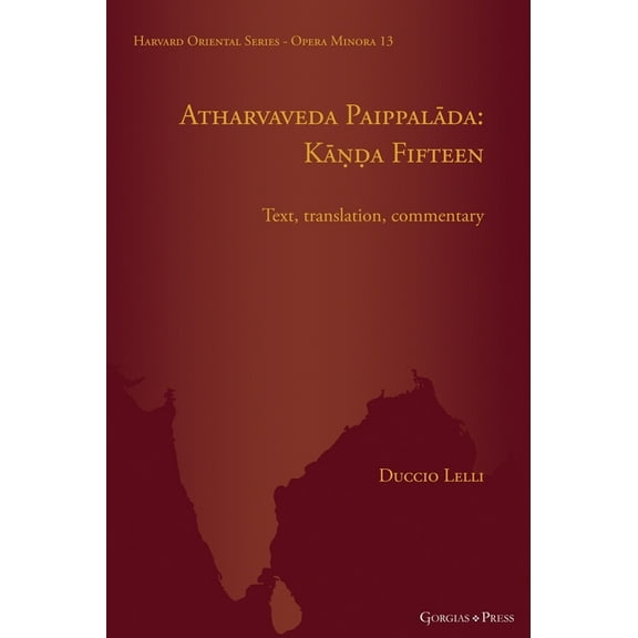 Atharvaveda Paippalāda: Kāṇḍa Fifteen (Hardcover)