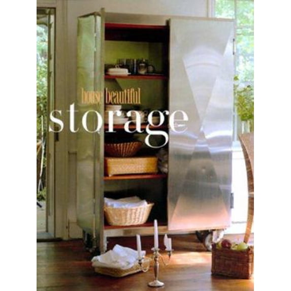 Pre-Owned House Beautiful Storage (Hardcover) 0688150985 9780688150983