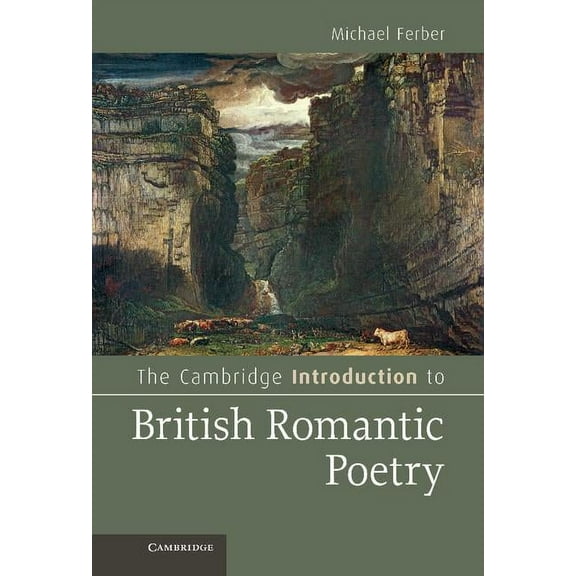 Cambridge Introductions to Literature (H The Cambridge Introduction to British Romantic Poetry, (Hardcover)