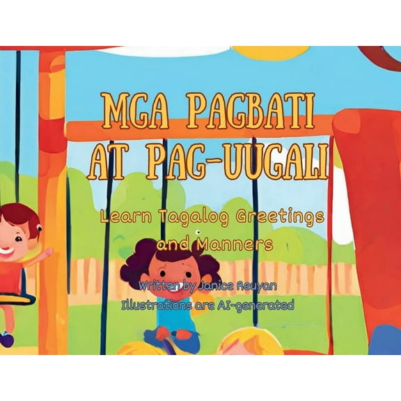 Mga Pagbati at Pag-uugali: Learn Tagalog Greetings with English Translation, (Paperback)